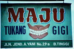 Here he is, Tukang Gigi, the dentist
